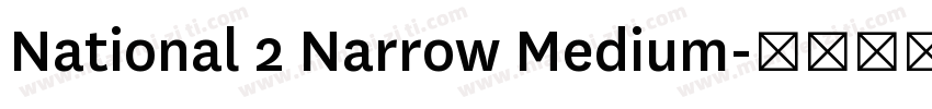 National 2 Narrow Medium字体转换